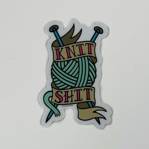 Sticker - Knit Shit