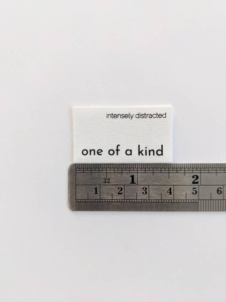 INTENSELY DISTRACTED |  Cotton Luxe Labels - One Of A Kind, Just Like You