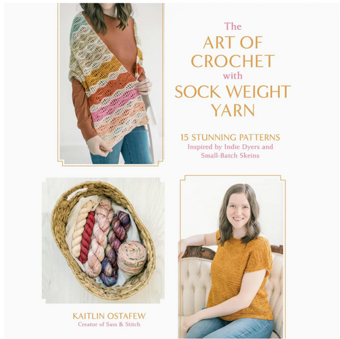The Art of Crochet with Sock Weight Yarn