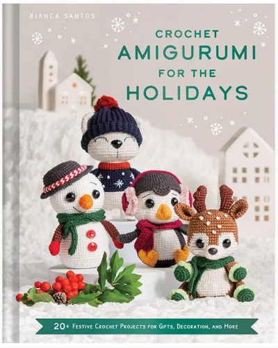 Crochet Amigurumi for the Holidays