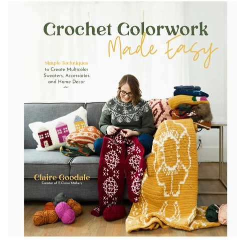 Crochet Colorwork Techniques For Sweaters & Decor