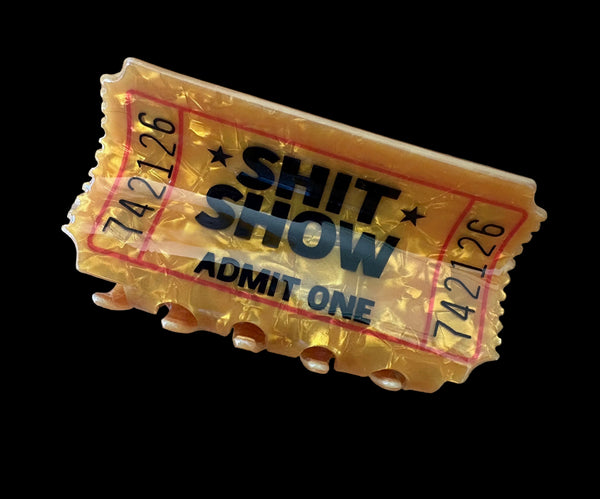 FIBER FEVER | Hair Clip - Sh*t Show Ticket