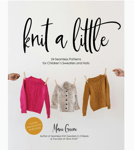Knit A Little: 24 Seamless Kids' Sweaters & Hats Patterns