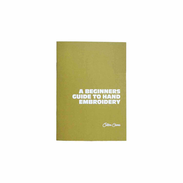 COTTON CLARA | Beginner's Guide to Embroidery Booklet